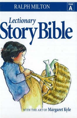 Lectionary Story Bible- Year A: Year A (Hardback)