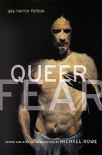 Queer Fear: Gay Horror Fiction (Paperback)