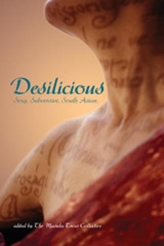 Desilicious: South Asian Erotic Writing (Paperback)