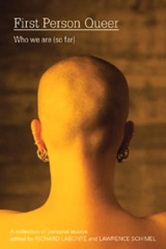 First Person Queer: Who We Are (So Far) (Paperback)