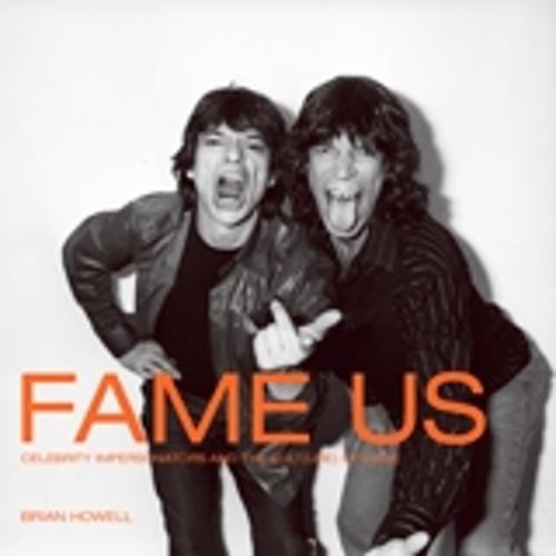 Fame US: The Culture of Celebrity (Paperback)