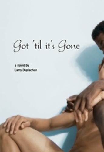 Got 'til It's Gone (Paperback)