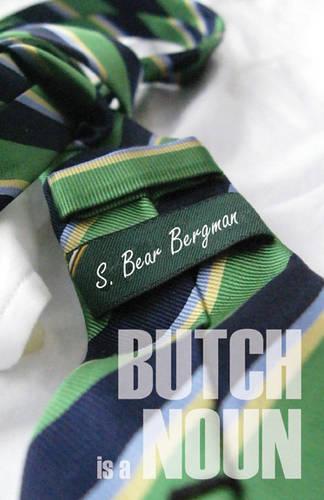 Butch Is A Noun (Paperback)