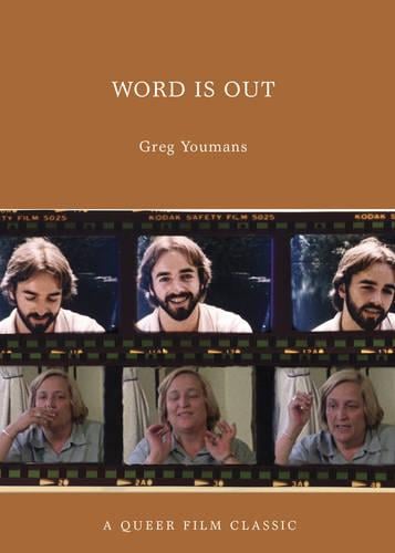 Word Is Out: A Queer Film Classic (Paperback)