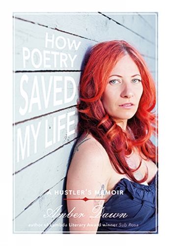How Poetry Saved My Life: A Hustler's Memoir (Paperback)