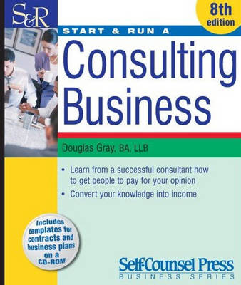 Start and Run a Consulting Business (Paperback)