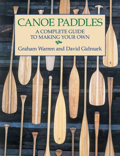 Graham Warren Canoe Paddles