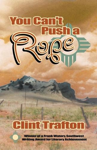 You Can't Push a Rope (Paperback)