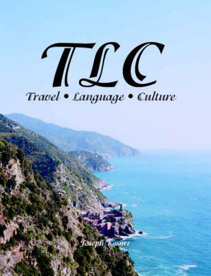T.L.C.: Travel, Language, Culture (Paperback)