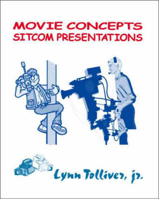 Movie Concepts, Sitcom Presentations (Paperback)