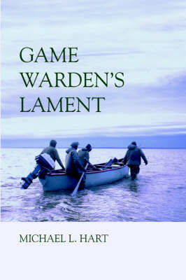 Game Warden's Lament (Paperback)