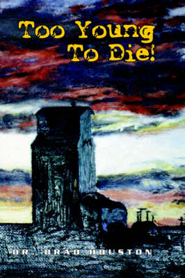 Too Young to Die (Paperback)