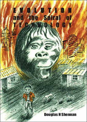 Evolution and the Spiral of Technology (Paperback)
