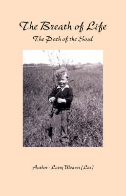 Breath of Life: The Path of the Soul (Paperback)
