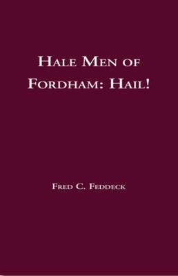 Hale Men of Fordham: Hail! (Paperback)