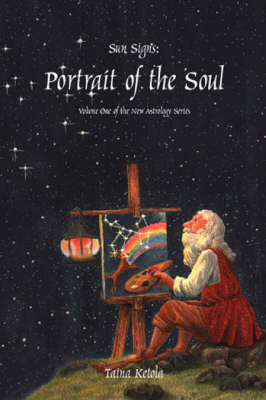 Sun Signs: Portrait of the Soul (Paperback)