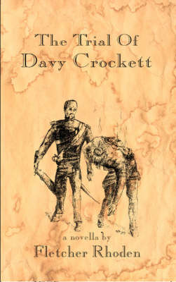 The Trial of Davy Crockett (Paperback)