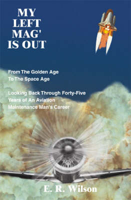 My Left Mag' is out: From the Golden Age to the Space Age (Paperback)
