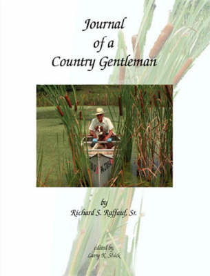Journal of a Country Gentleman (Paperback)