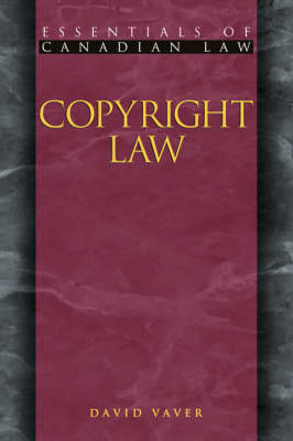 Copyright Law - Essentials of Canadian Law (Paperback)