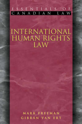 International Human Rights Law - Essentials of Canadian Law (Paperback)