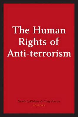 The Human Rights of Anti-terrorism (Paperback)