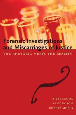 Forensic Investigations and Miscarriages of Justice: The Rhetoric Meets the Reality (Paperback)