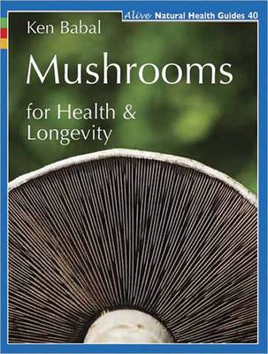 Mushrooms for Health and Longevity (Paperback)