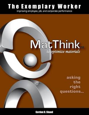 The Exemplary Worker: MatThink - Exemplary Worker Book (Paperback)