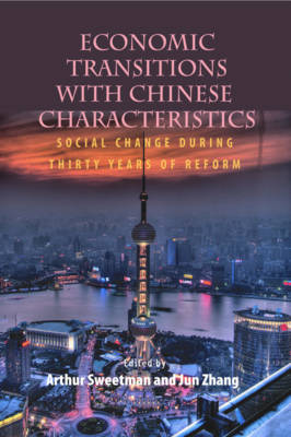 Economic Transitions with Chinese Characteristics V2: Social Change During Thirty Years of Reform - Queen's Policy Studies Series (Hardback)