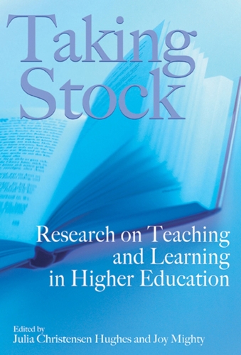 Taking Stock: Research on Teaching and Learning in Higher Education - Queen's Policy Studies Series (Paperback)