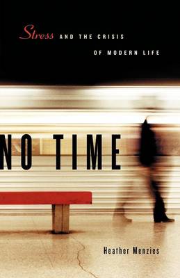 No Time: Stress and the Crisis of Modern Life (Paperback)