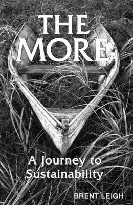 The More: A Journey to Sustainability (Paperback)