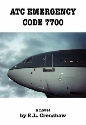 ATC Emergency Code 7700 (Paperback)