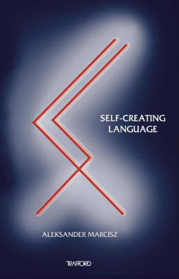 Self-Creating Language (Paperback)