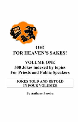 Oh! for Heaven's Sakes! (Paperback)