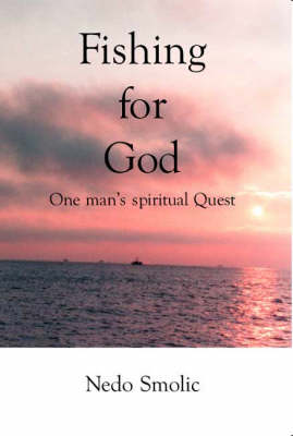 Fishing for God: One Man's Spiritual Quest (Paperback)