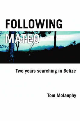 Following Mateo (Paperback)