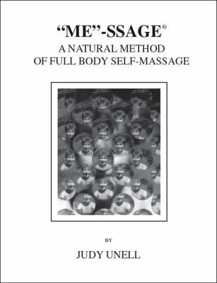 ME-ssage: A Natural Method of Full Body Self-massage (Paperback)