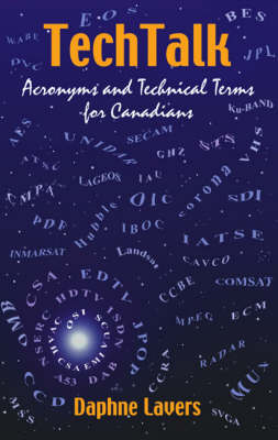 Techtalk: Acronyms and Technical Talk for Canadians (Paperback)