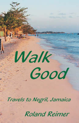 Walk Good (Paperback)