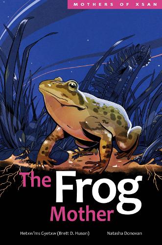 The Frog Mother (Hardback)