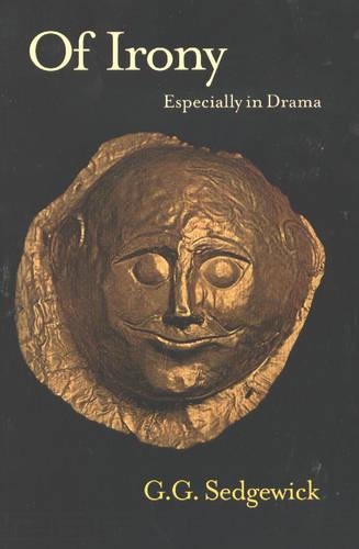 Of Irony: Especially in Drama (Paperback)