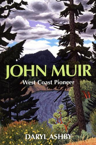 John Muir: West Coast Pioneer (Paperback)