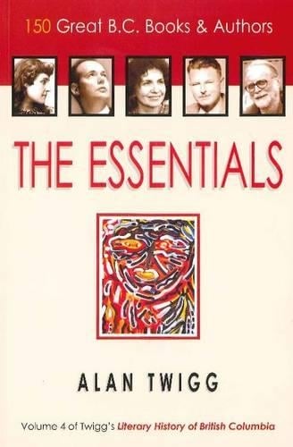Essentials: 150 Great BC Books & Authors (Paperback)