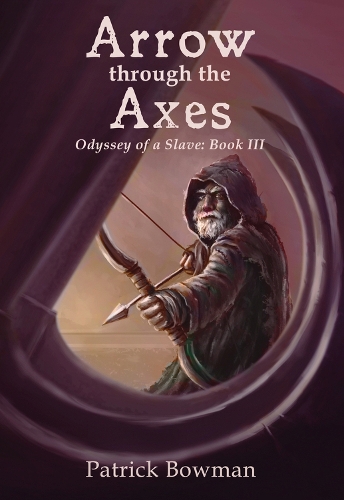 Arrow Through the Axes (Paperback)