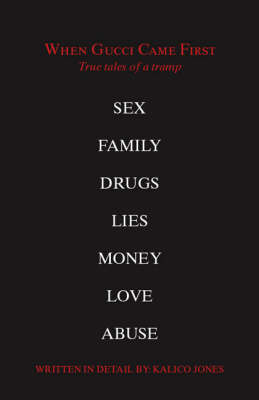 When Gucci Came First...: True Tales of a Tramp (Paperback)
