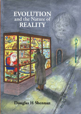 Evolution and the Nature of Reality (Paperback)