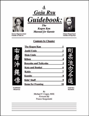 A Goyu Ryu Guidebook: the Kogen Kan Manual for Karate: The Kogen Kan Manual for Karate (Spiral bound)