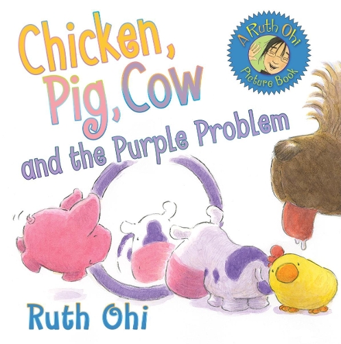 Chicken, Pig, Cow and the Purple Problem (Paperback)